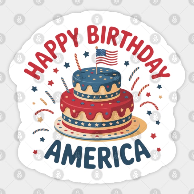 Happy Birthday America 4th Of July Sticker by Creatifly Graphic Tees